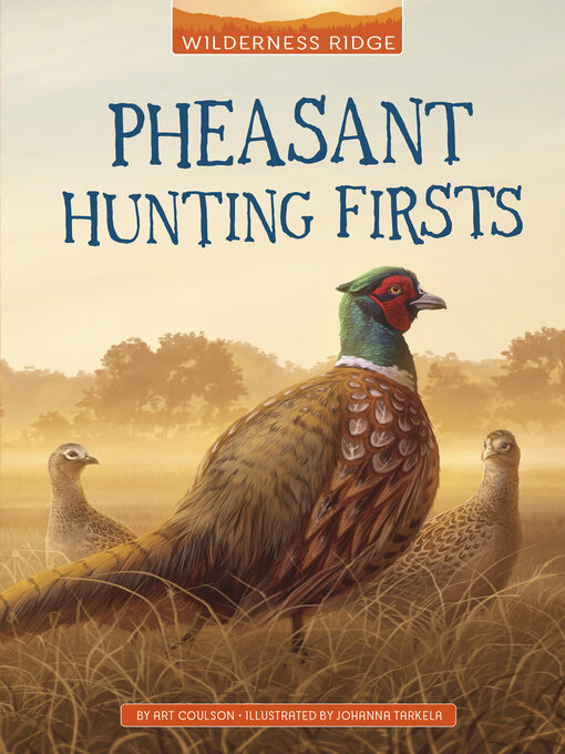 Title details for Pheasant Hunting Firsts by Art Coulson - Available